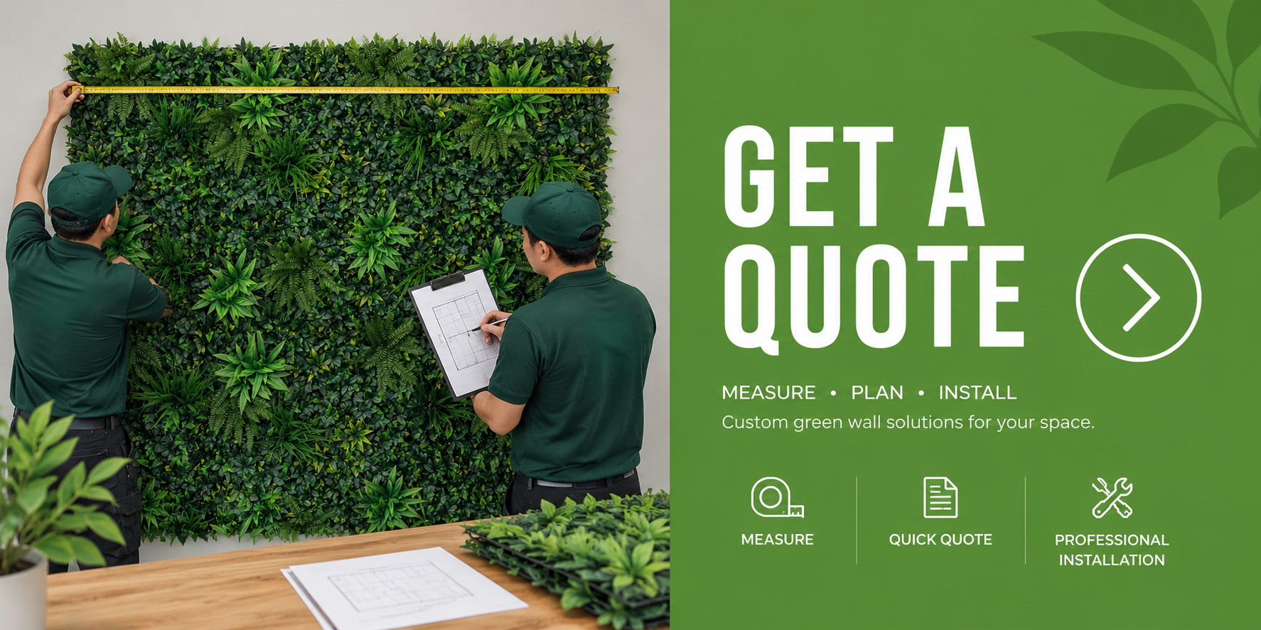 Get a quote for custom artificial green walls — measure, plan and install